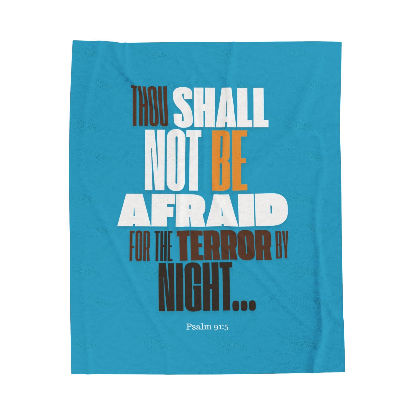 Velveteen Plush Blanket Turquoise Blue Not Afraid
