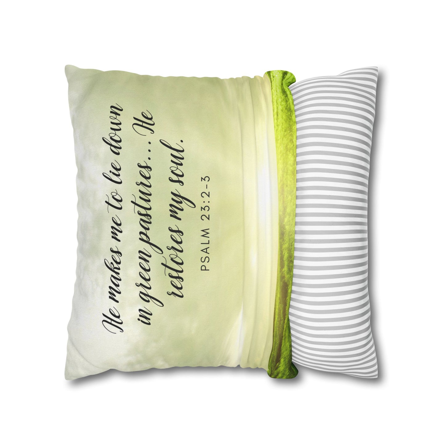 Spun Polyester Square PillowCASE "He Makes Me to lie down..." Psa. 23