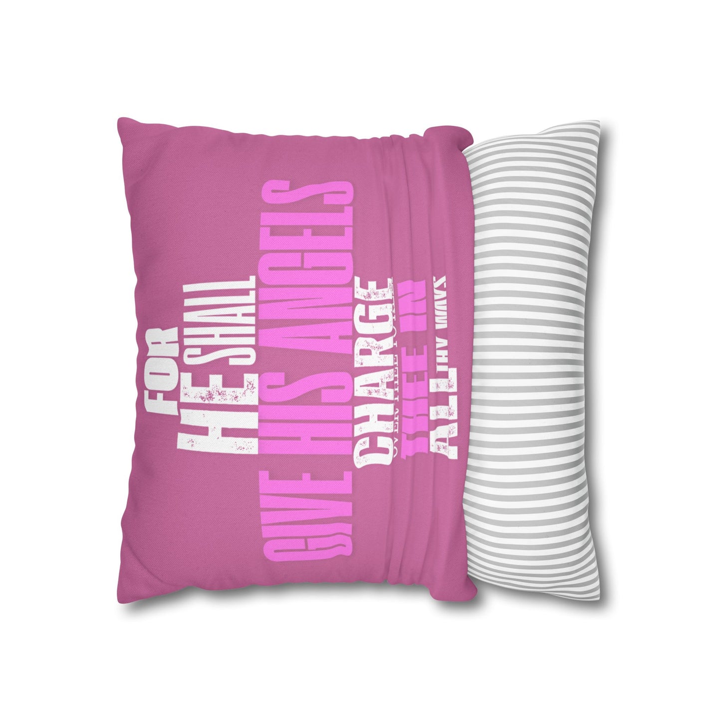 Pink Spun Polyester Square PILLOWCASE He shall Give His Angels