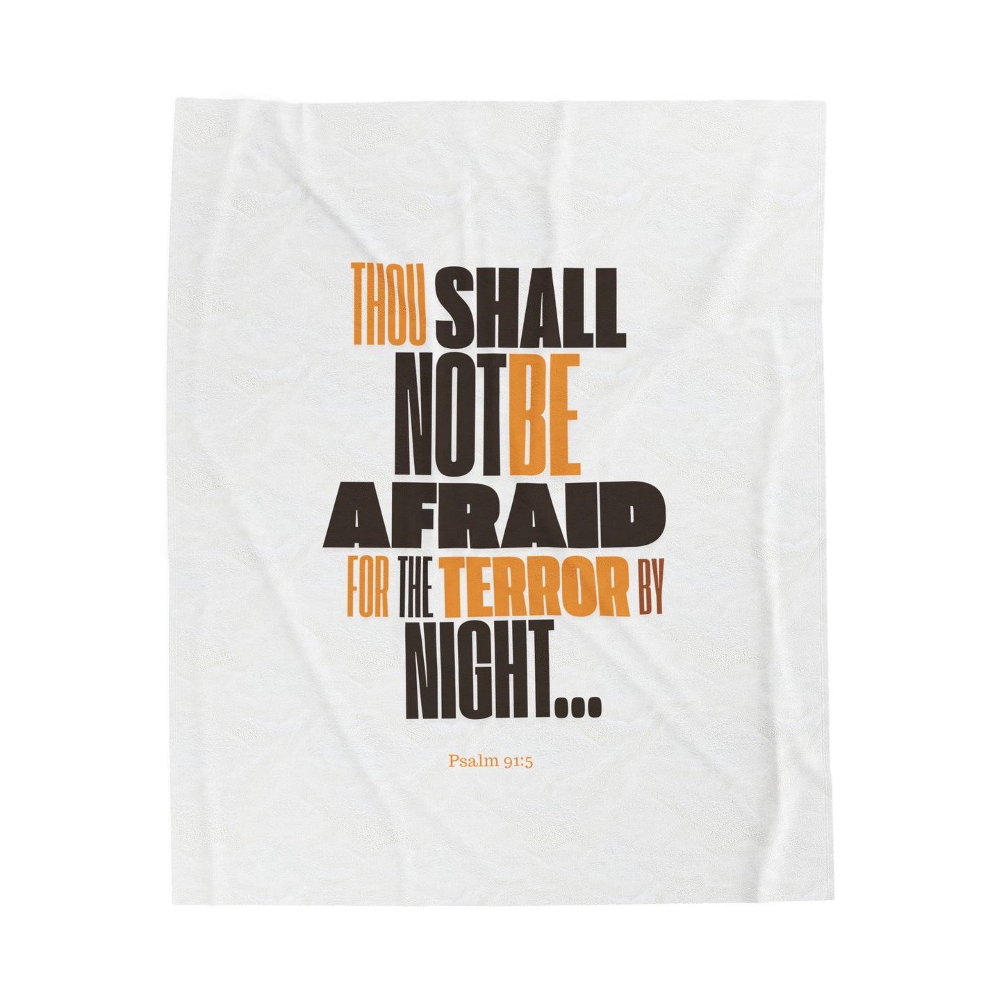 Velveteen Plush Blanket Thou Shall Not Be Afraid