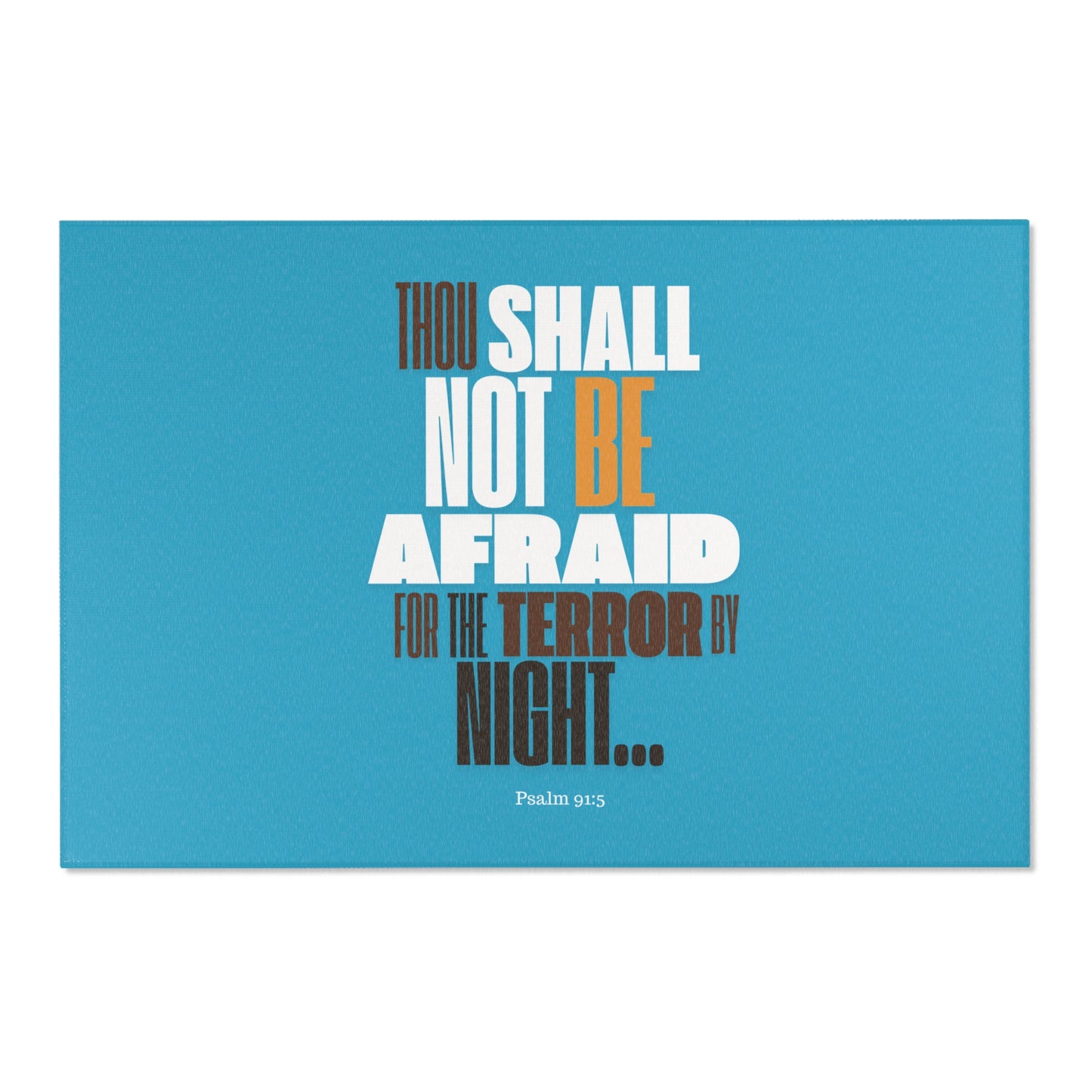 Area Rugs Thou Shall Not Be Afraid Blue
