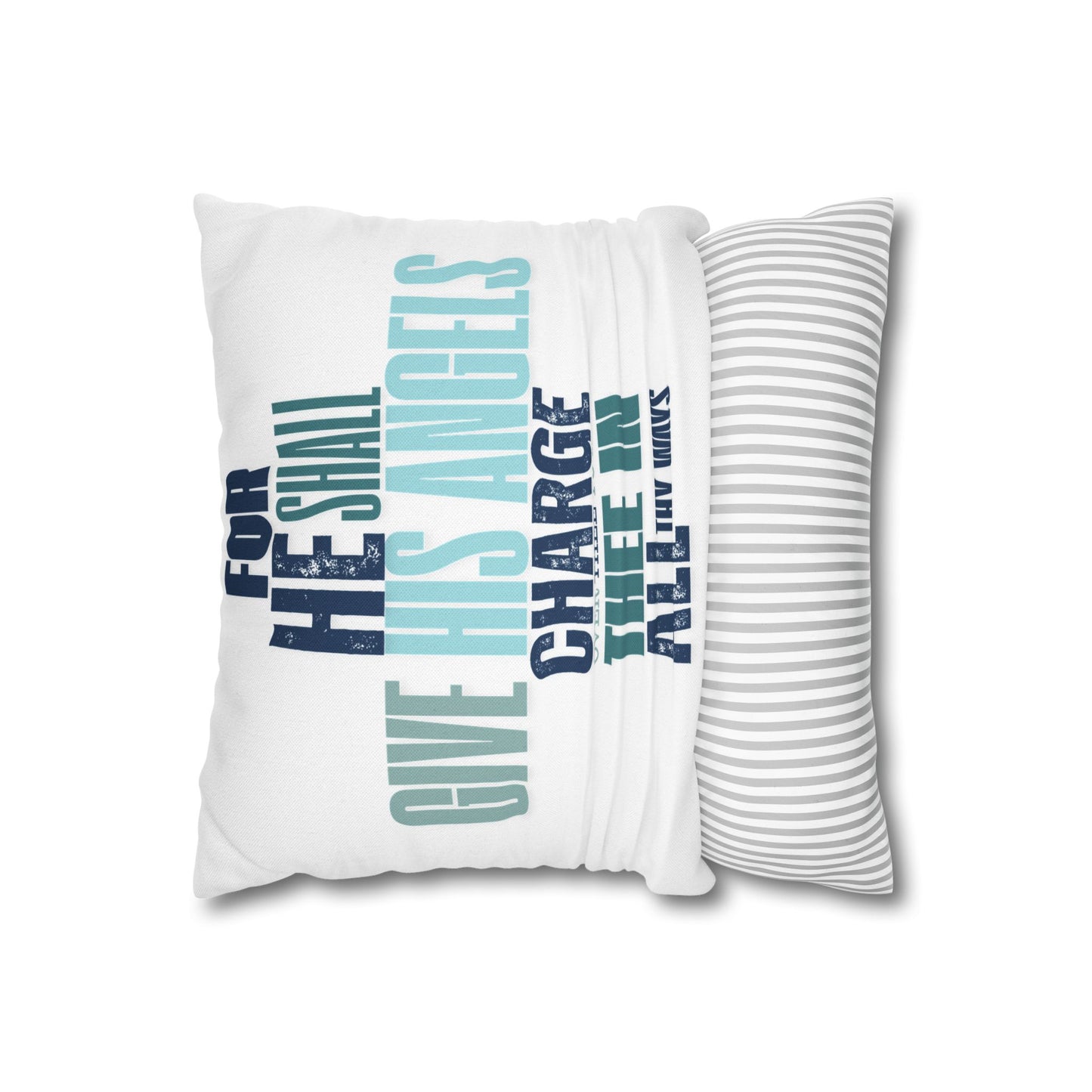 Spun Polyester Square PILLOWCASE He shall Give His Angels
