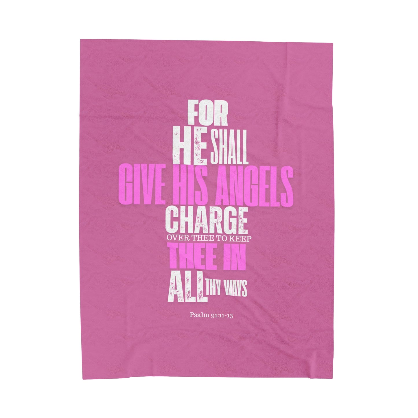 Velveteen Plush Blanket (Pink) He Shall Give His Angels