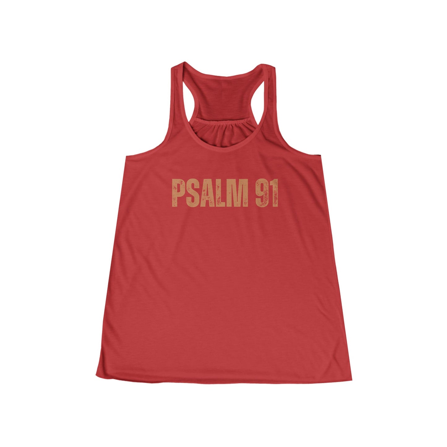 Women's Flowy Racerback Tank - Psalm 91 Inspirational Top for Faith & Comfort