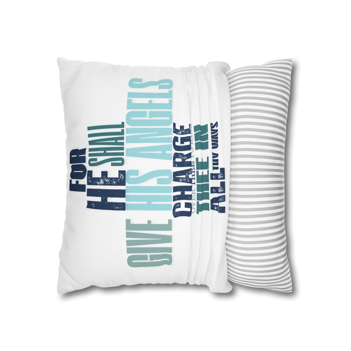 Spun Polyester Square PILLOWCASE He shall Give His Angels