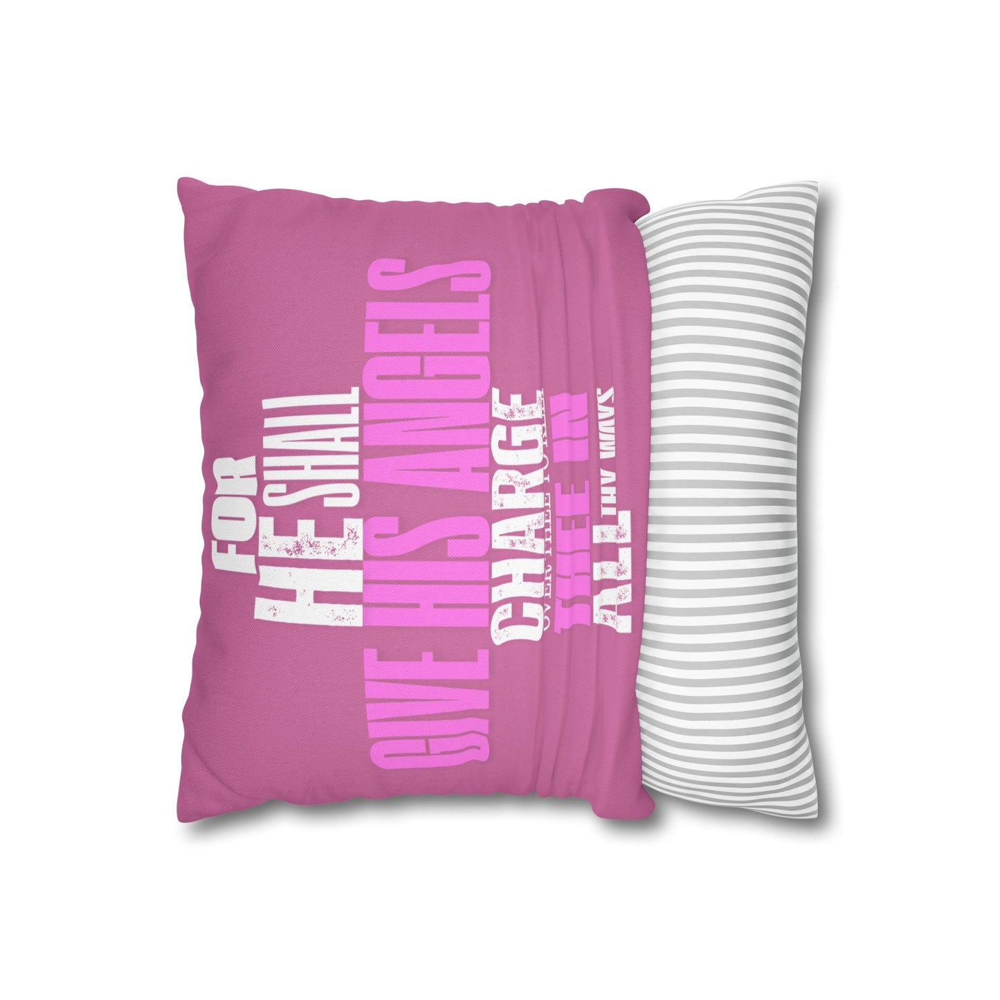 Pink Spun Polyester Square PILLOWCASE He shall Give His Angels