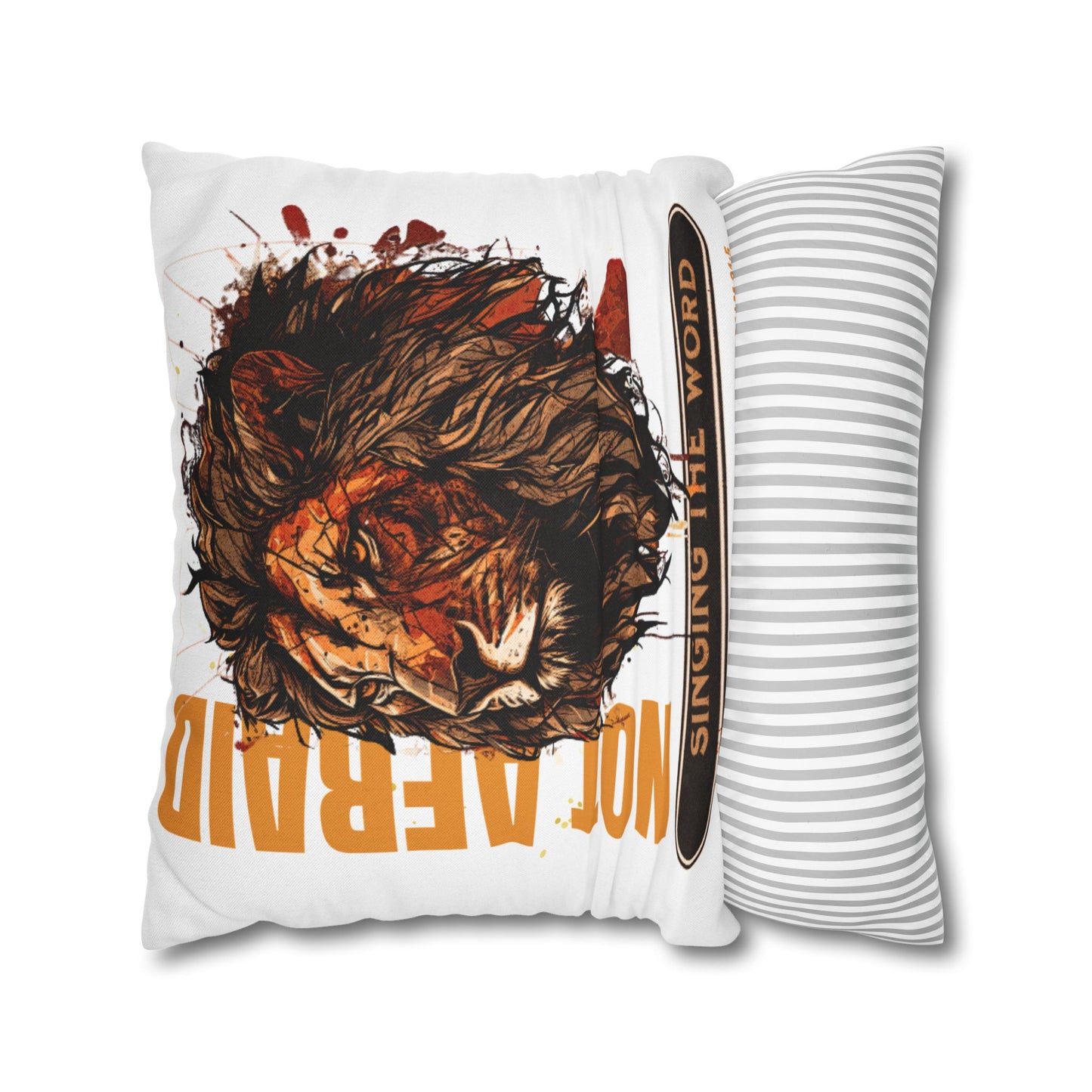 Spun Polyester Square PILLOWCASE Not Afraid