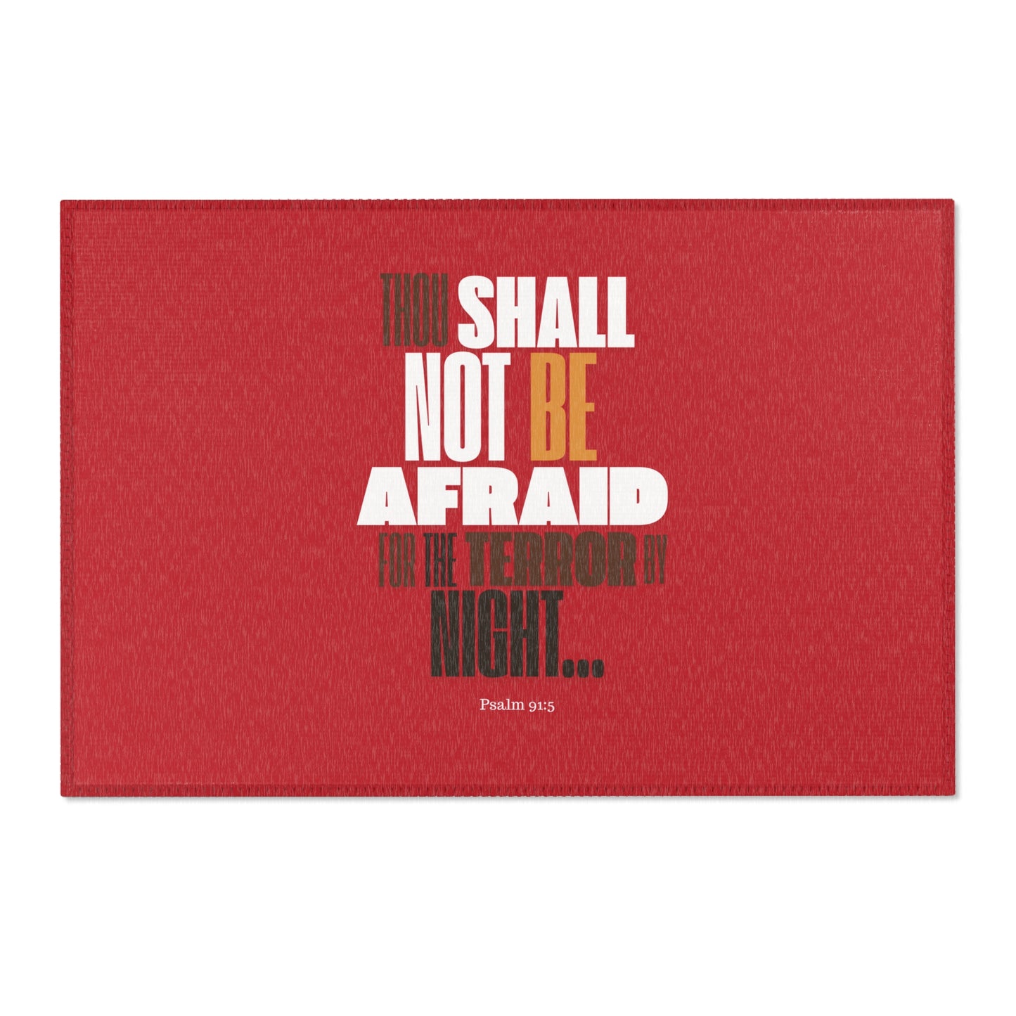 Area Rugs -Thou Shall Not be Afraid Red