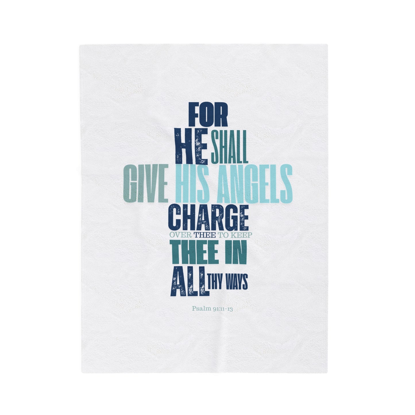 Velveteen Plush Blanket (White) He shall Give His Angels