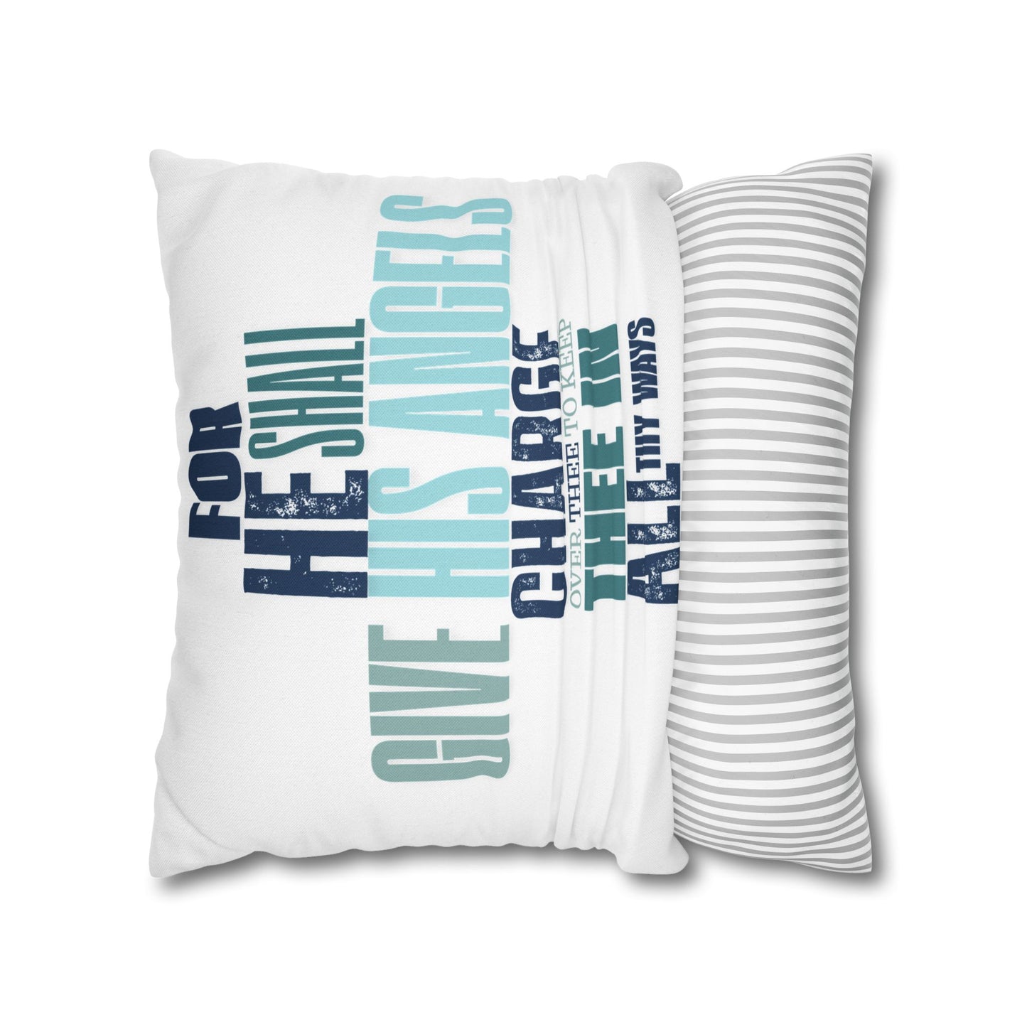 Spun Polyester Square PILLOWCASE He shall Give His Angels
