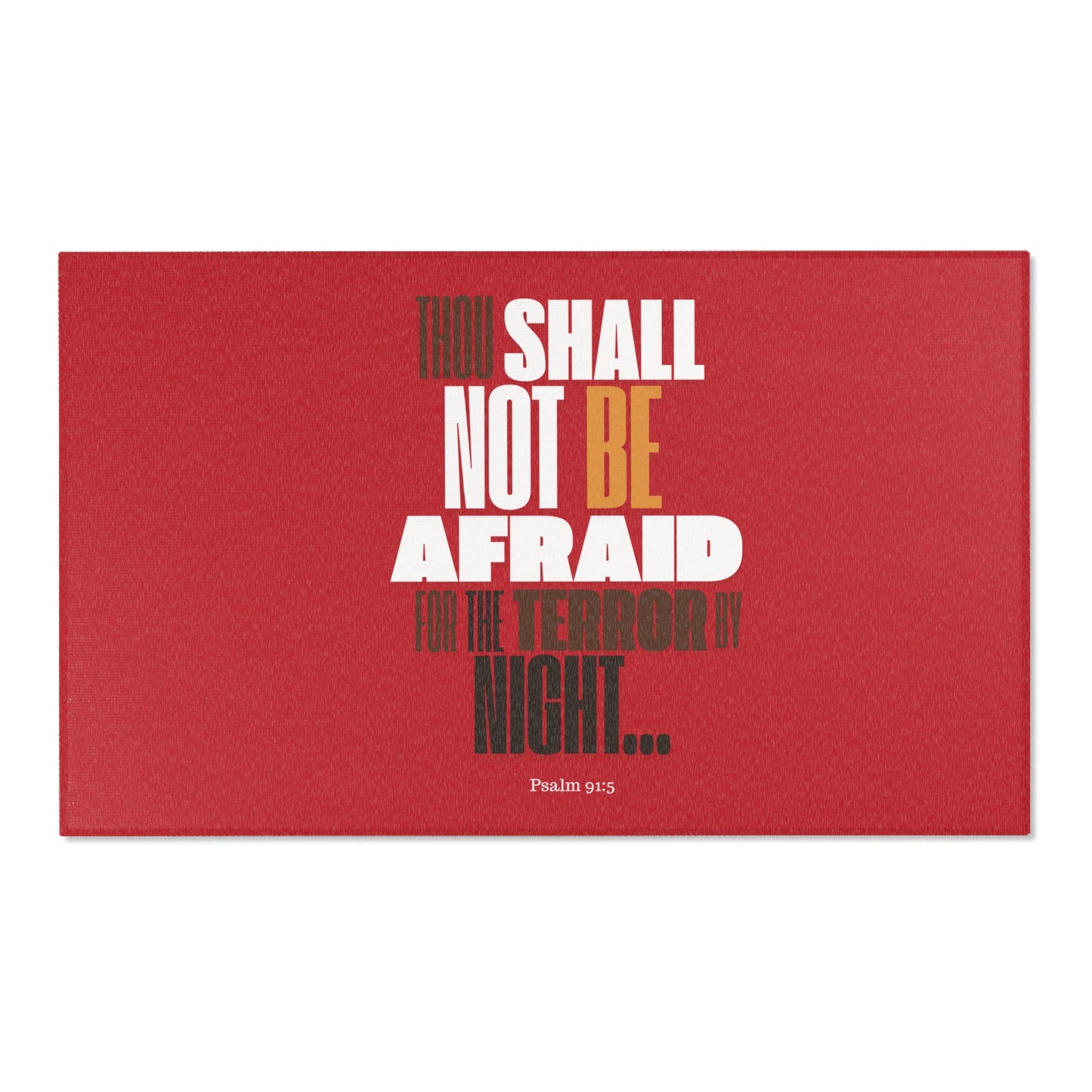 Area Rugs -Thou Shall Not be Afraid Red