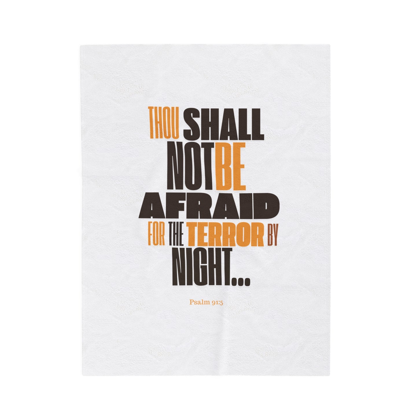 Velveteen Plush Blanket Thou Shall Not Be Afraid