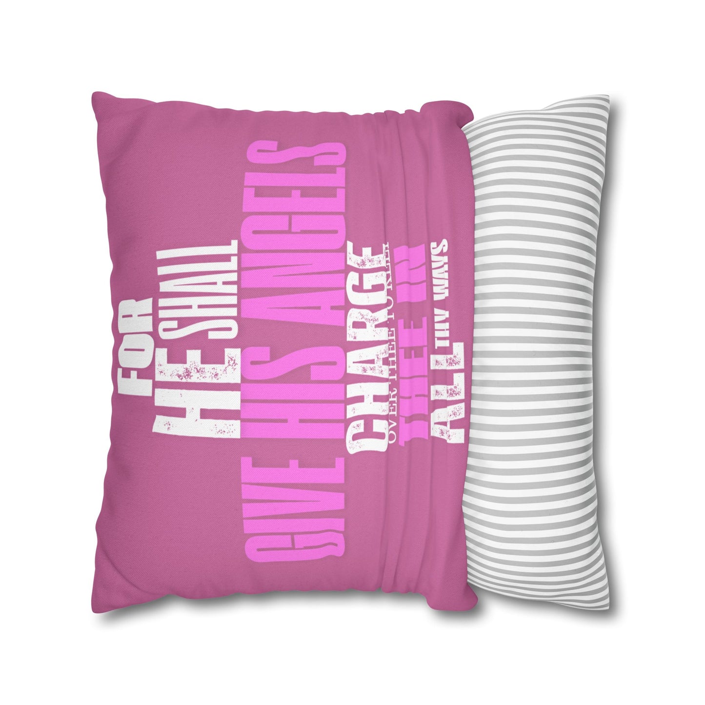 Pink Spun Polyester Square PILLOWCASE He shall Give His Angels
