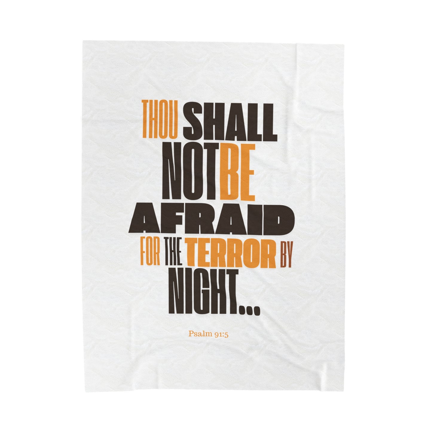 Velveteen Plush Blanket Thou Shall Not Be Afraid