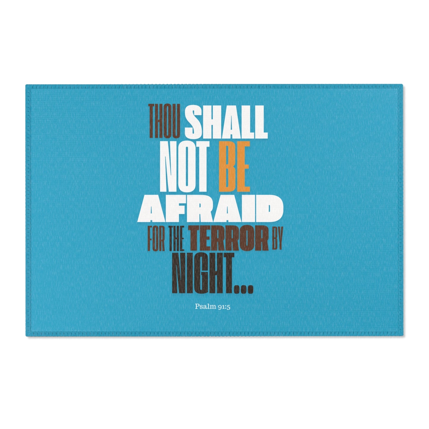 Area Rugs Thou Shall Not Be Afraid Blue