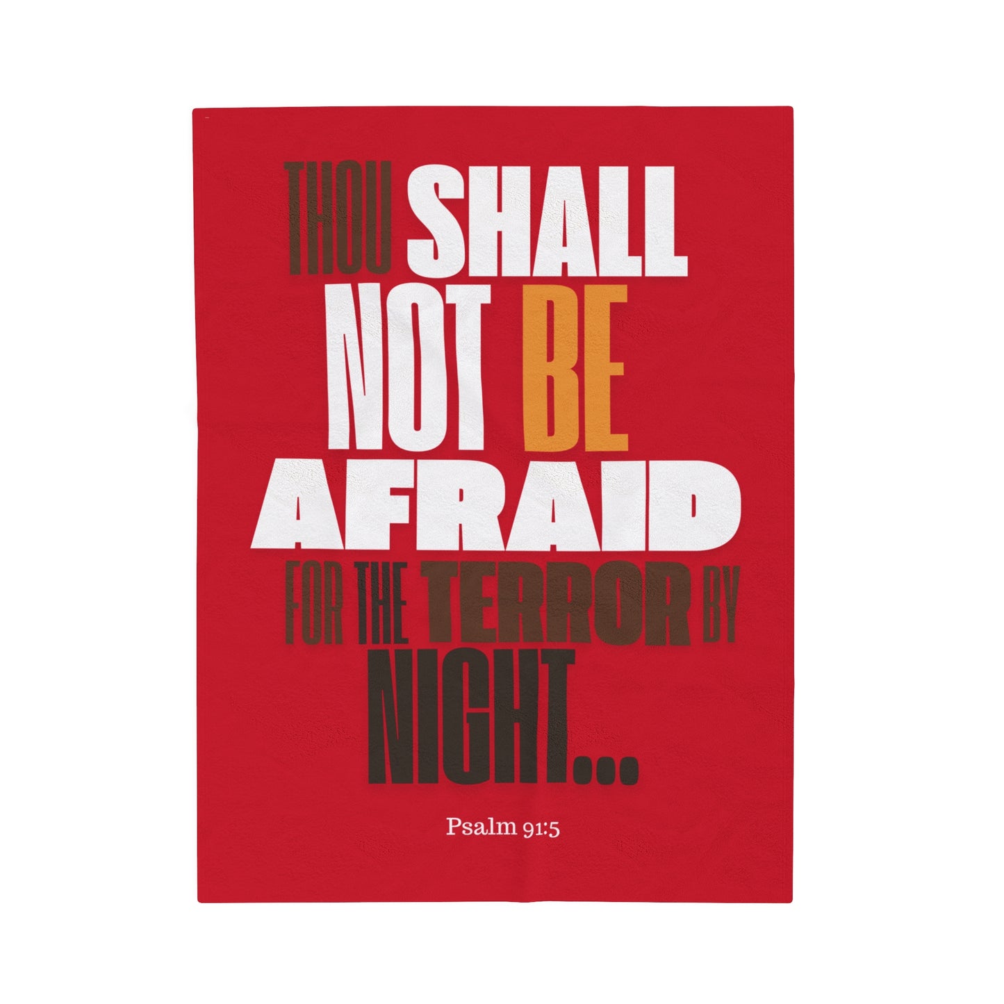 Velveteen Plush Blanket Red Thou Shall Not Be Afraid