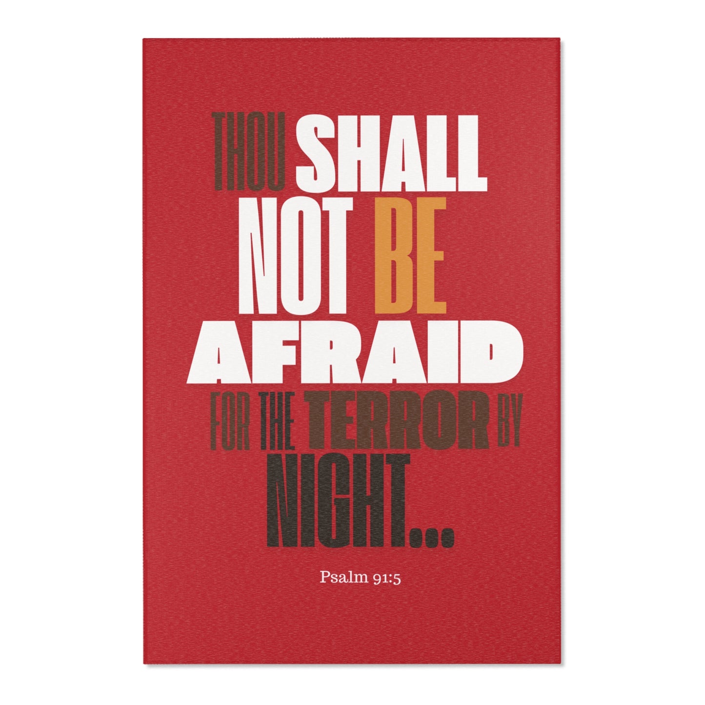 Area Rugs -Thou Shall Not be Afraid Red