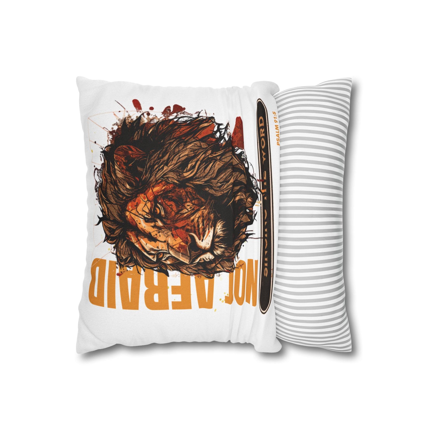 Spun Polyester Square PILLOWCASE Not Afraid