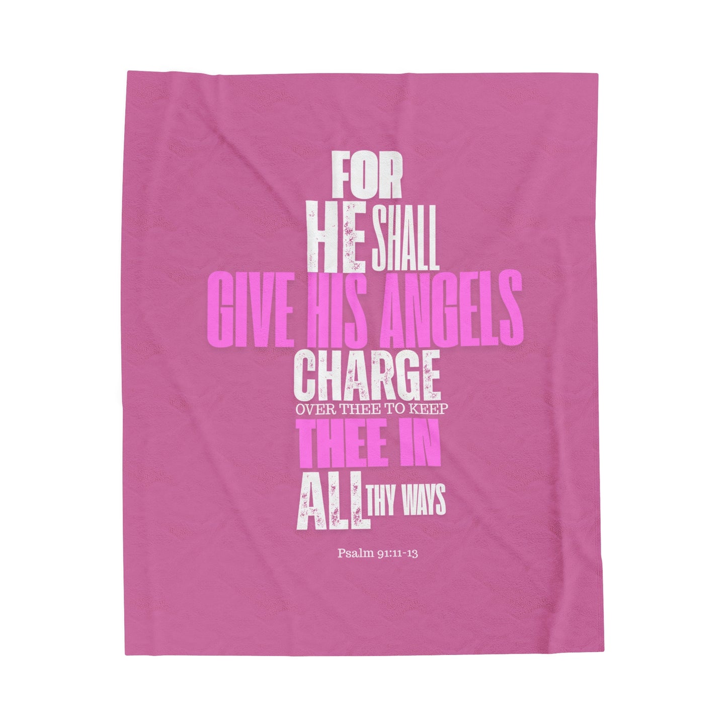 Velveteen Plush Blanket (Pink) He Shall Give His Angels