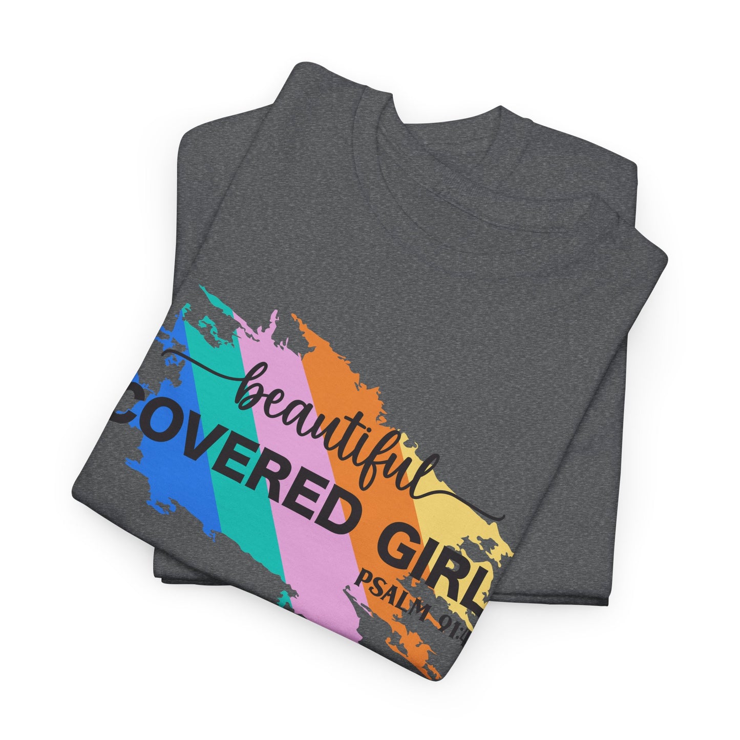 Unisex Heavy Cotton Tee Covered Girl Psa. 91:4
