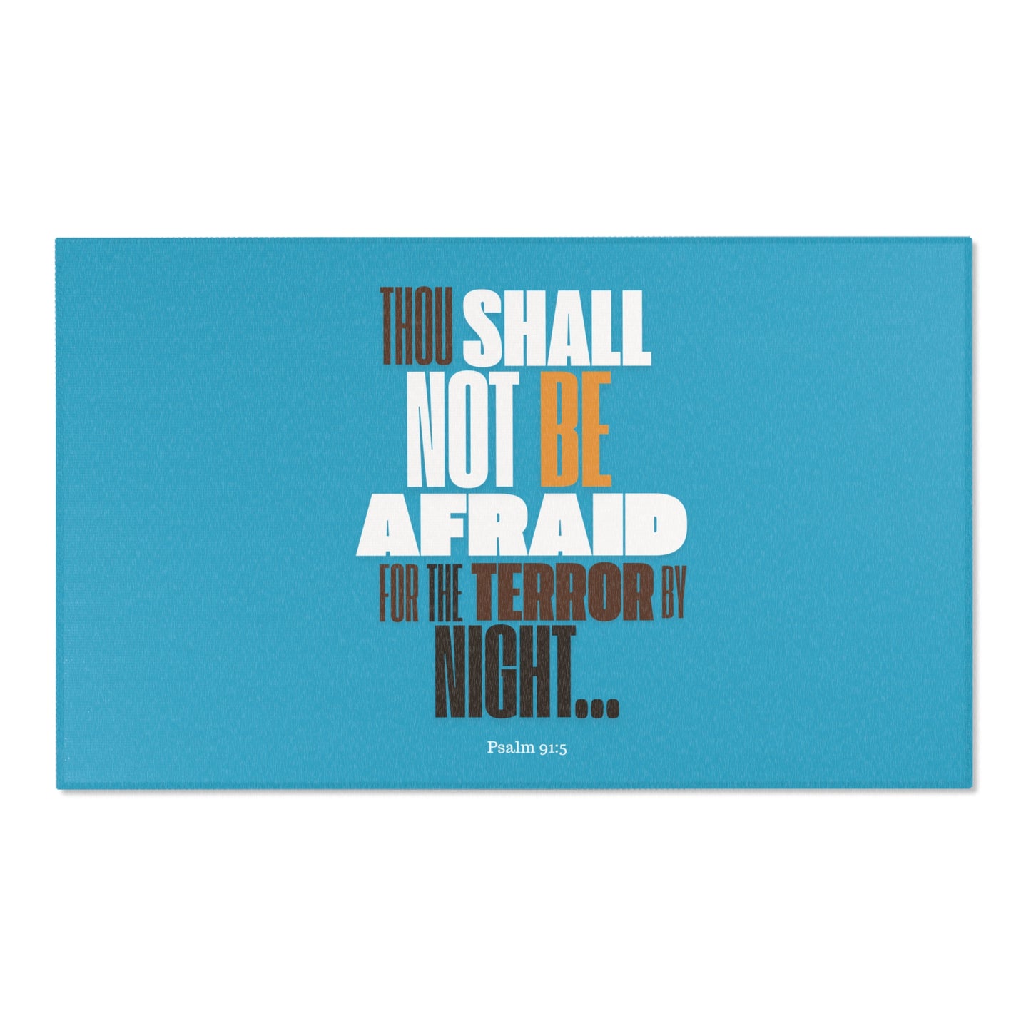 Area Rugs Thou Shall Not Be Afraid Blue
