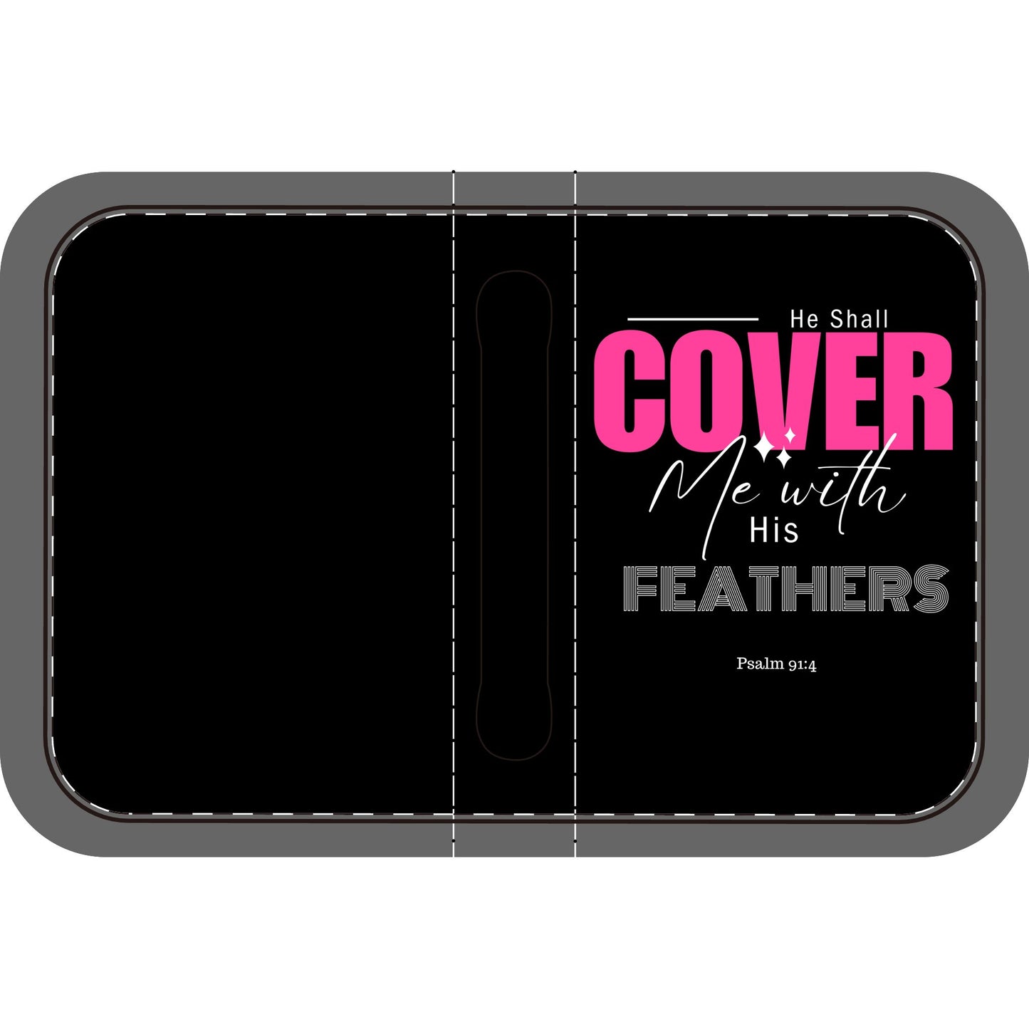 Bible Cover - Black He Shall Cover Thee with His Feathers