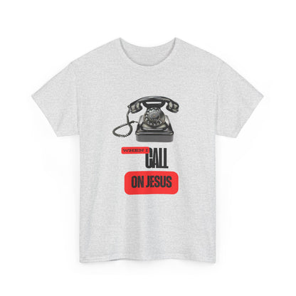 Unisex Heavy Cotton Tee "Call On Jesus"