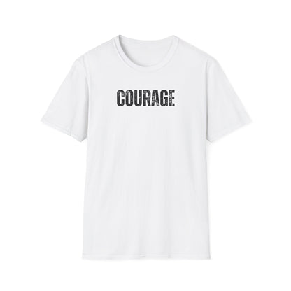 Courage T-Shirt