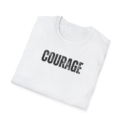 Courage T-Shirt