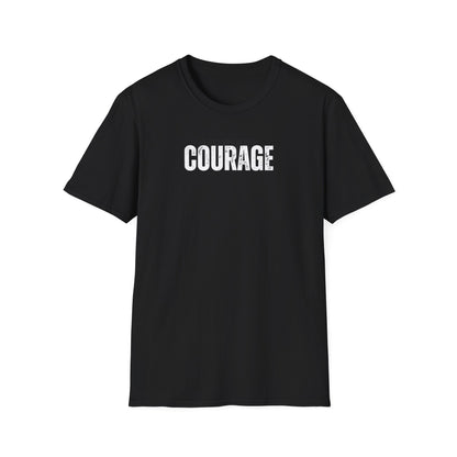 Courage T-Shirt